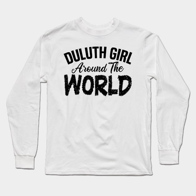 duluth girl around the world Long Sleeve T-Shirt by mdr design